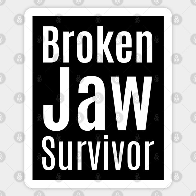 Broken Jaw Survivor Sticker by HobbyAndArt